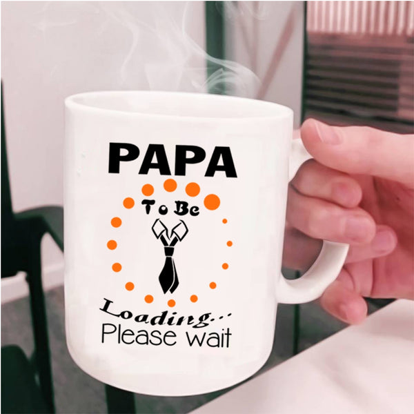 Cute Gift For Dad Coffee Mug, Papa To Be Loading Please Wait Cup