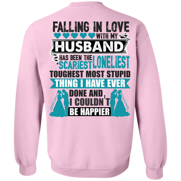 I Love Husband T Shirt, Falling In Love With My Husband Sweatshirt