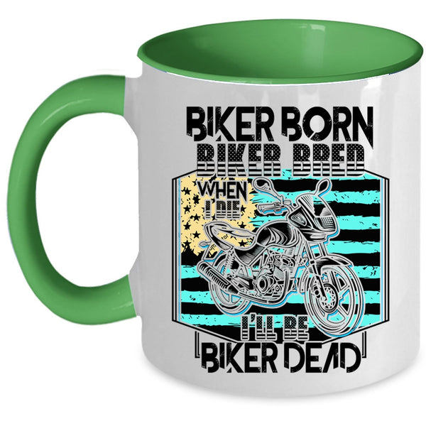 Cool American Flag Coffee Mug, Biker Born Biker Bred Accent Mug