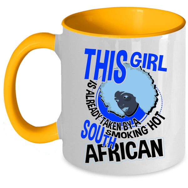 Marry Coffee Mug, This Girl Is Already Taken By A South African Accent Mug