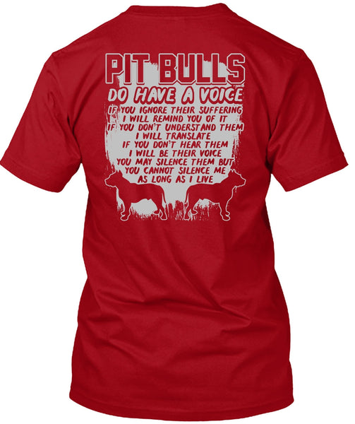 Pit Bulls Do Have A Voice T Shirt, I Will Translate T Shirt