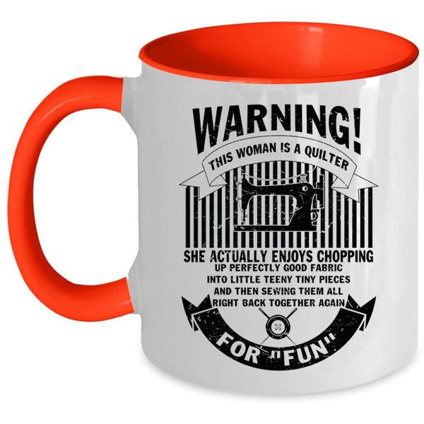 Perfect Good Fabric Coffee Mug, This Woman Is A Quilter Accent Mug