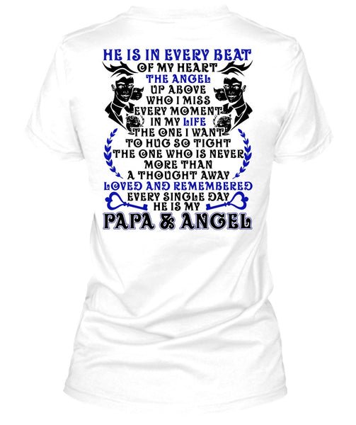 He Is In Every Beat Of My Heart T Shirt, I Love Papa T Shirt