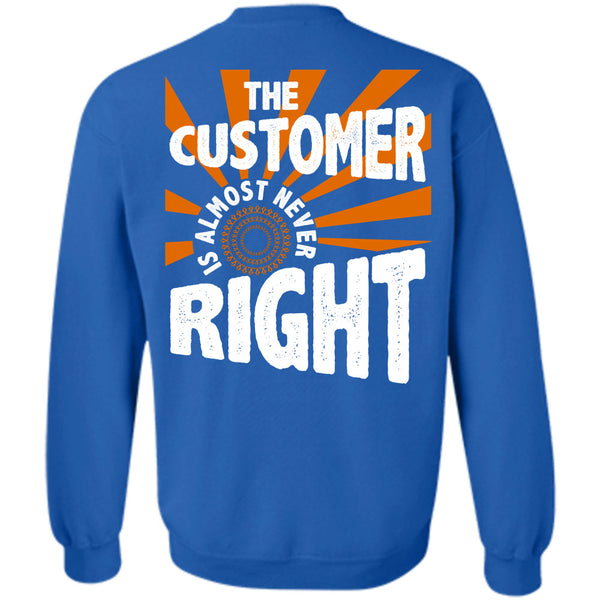 Being A Customer T Shirt, I Love Customer Sweatshirt