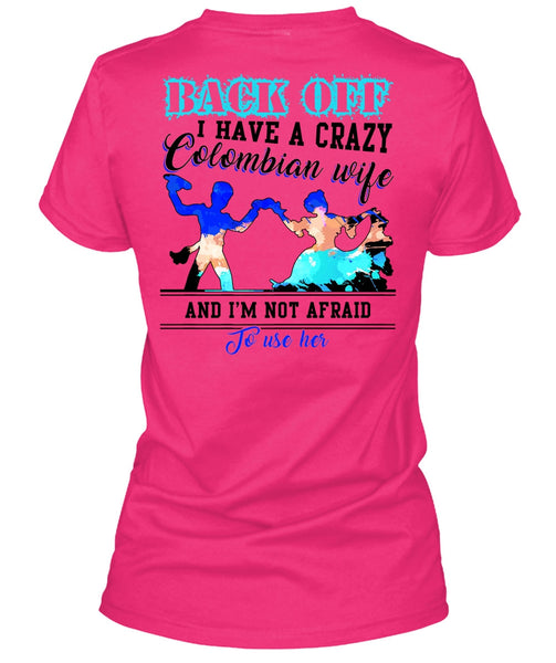 I Have A Crazy Colombian Wife T Shirt, I'm Not Afraid To Use Her T Shirt, Cool Shirt (Ladies LS Heather V-Neck)