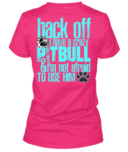 I Have A Crazy Pit Bull T Shirt, I'm Not Afraid To Use Him T Shirt, Cool Shirt (Ladies LS Heather V-Neck)