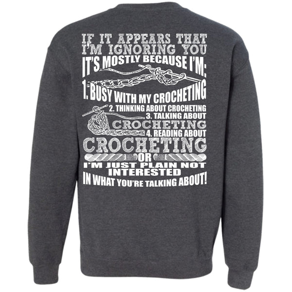 Talking About Crocheting T Shirt, I Love Crocheting Sweatshirt