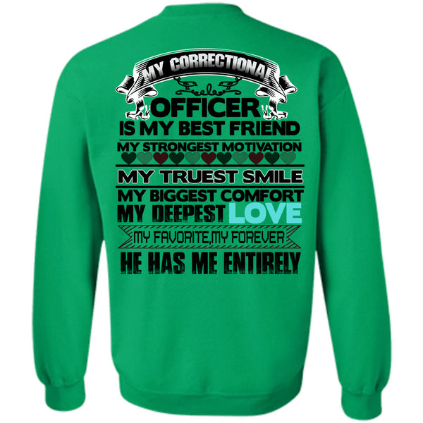 Being A Correctional Officer T Shirt, My Correctional Officer Is my Best Friend Sweatshirt