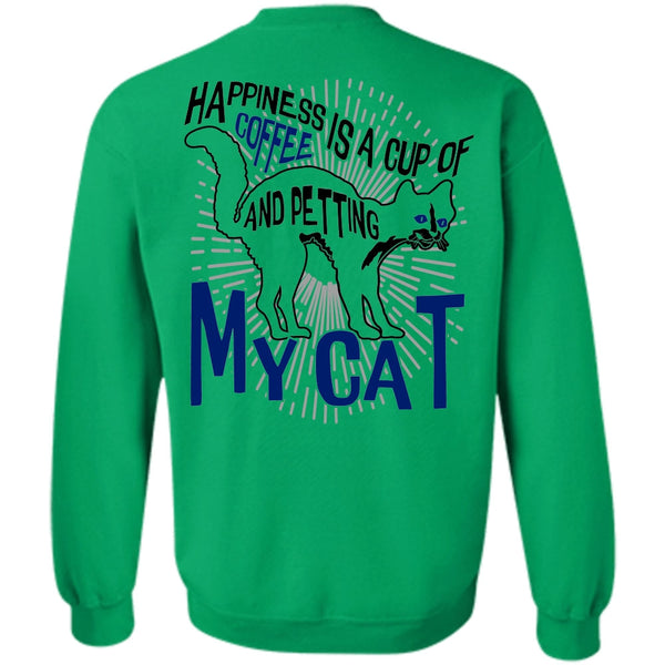 I Love Cat T Shirt, Happiness Is A Cup Of Coffee Sweatshirt