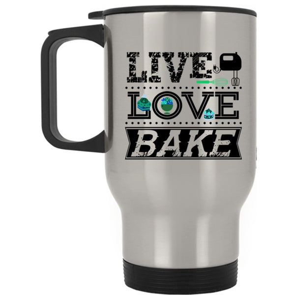 I Love Baking Travel Mug, Live Love Bake Mug