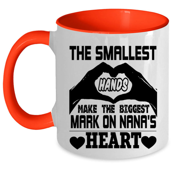 The Biggest Mark On Nana's Heart Coffee Mug, Smallest Hands Accent Mug