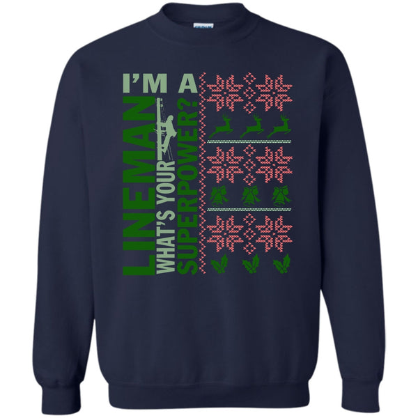 What's Your Superpower? T Shirt, Lineman Merry Christmas Sweatshirt