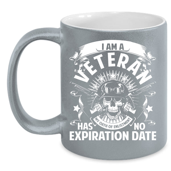 I Am A Veteran Coffee Mug, Cool Gift For Veterans Coffee Cup