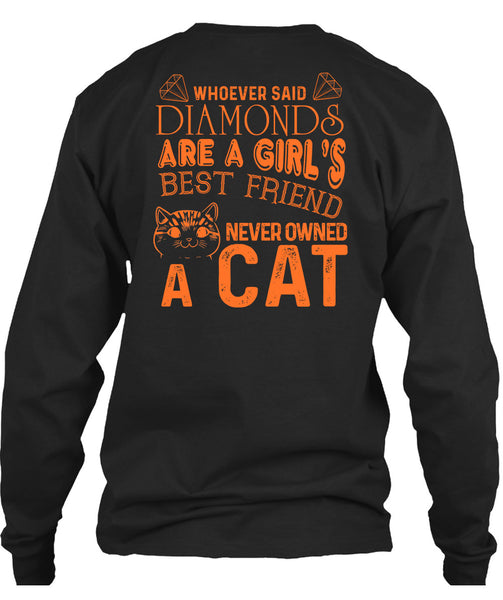 Diamonds Are A Girl's Best Friend Never Owned A Cat T Shirt, I Love Cat T Shirt