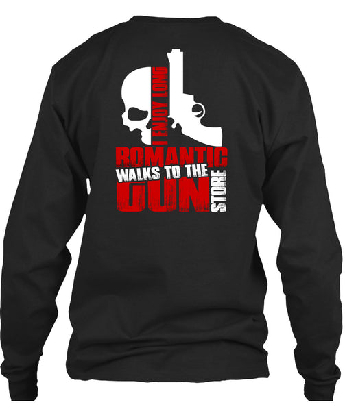 Walks To The Gun Store T Shirt, I Love Gun T Shirt