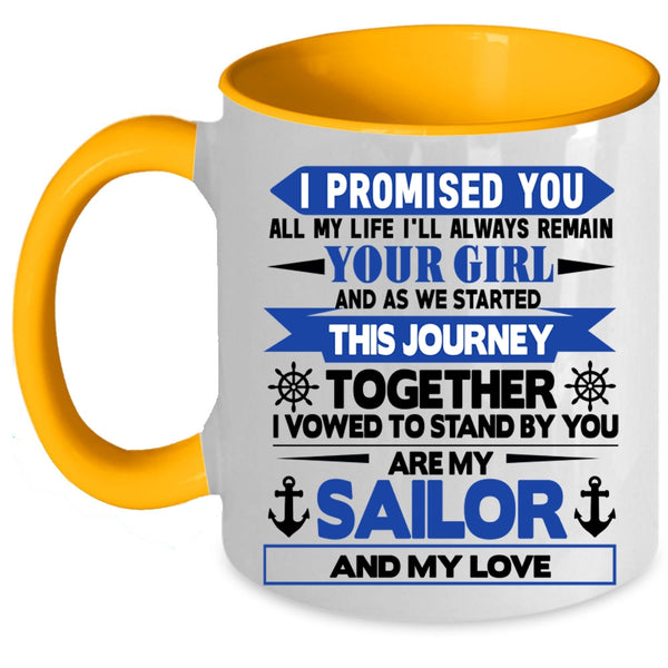 Cool Gift For Sailor Coffee Mug, My Sailor And My Love Accent Mug