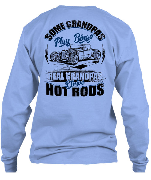 Real Grandpas Drive Hot Rod T Shirt, I Love Trucker T Shirt
