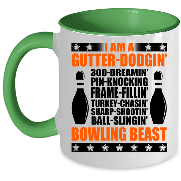I Am A Bowling Beast Coffee Mug, I Am A Gutter Dodging Accent Mug