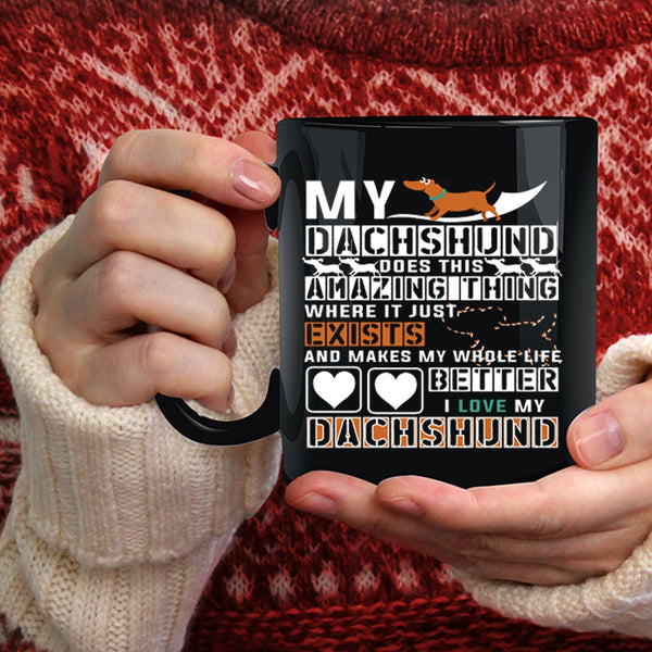 My Dachshund Does This Amazing Thing Coffee Mug, Dogs Coffee Cup