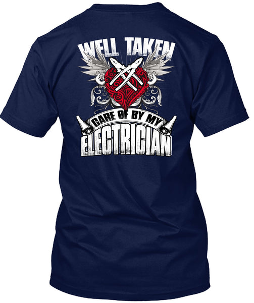 Care Of By My Electrician T Shirt, Being An Electrician T Shirt