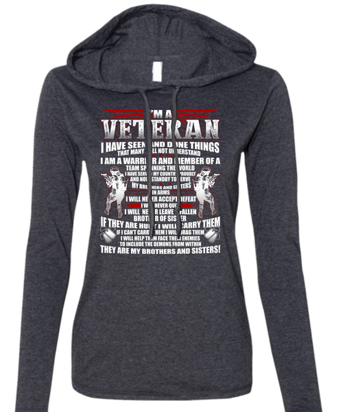 I'm A Veteran T Shirt, My Brothers And Sisters T Shirt (Anvil Ladies Ringspun Hooded)