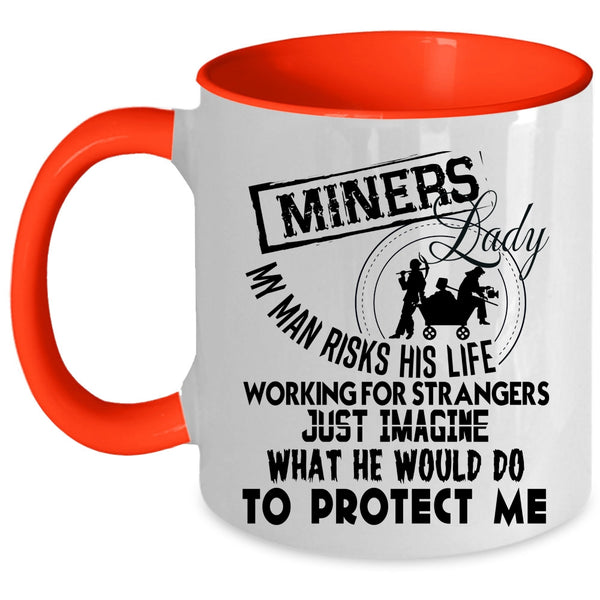 Awesome Gift For My Wife Coffee Mug, Miners Lady Accent Mug