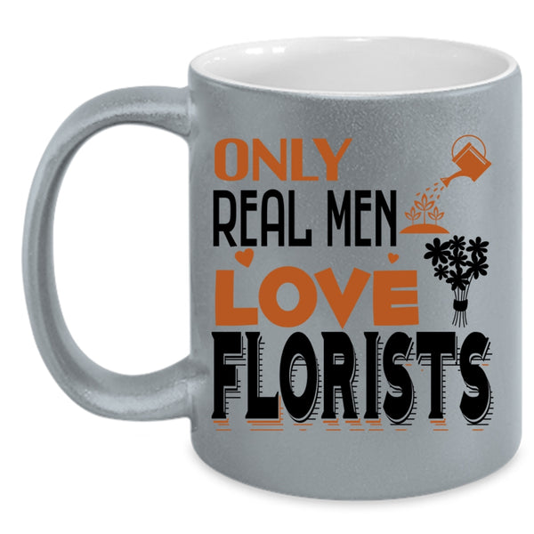 Awesome Husband Coffee Mug, Only Real Men Love Florists Accent Mug