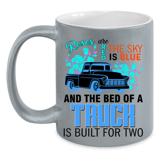 The Bed Of A Truck Coffee Mug, Roses Are Red The Sky Is Blue Accent Mug