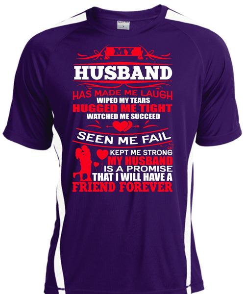 My Husband Has Made Me Laugh T Shirt, Strong My Husband T Shirt, Cool Shirt