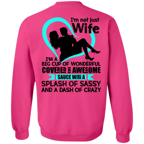 I Love Wife T Shirt, I'm Not Just Wife Sweatshirt