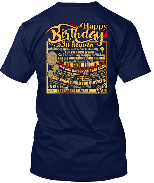 Happy Birthday In Heaven T Shirt, Being A Son T Shirt