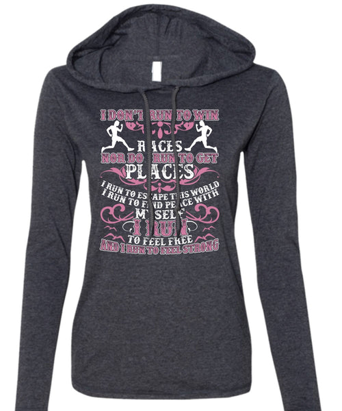 I Run To Feel Free T Shirt, I Run To Feel Strong T Shirt (Anvil Ladies Ringspun Hooded)