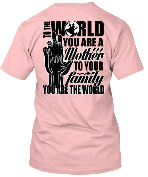 You Are A Mother To Your Family T Shirt, I Love Nanny T Shirt