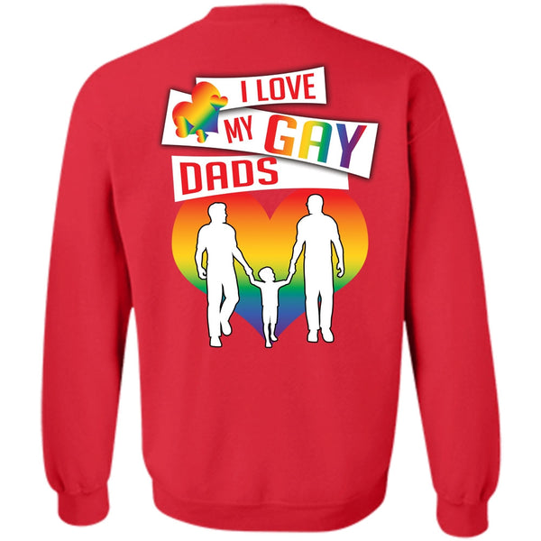 Being A Papa T Shirt, I Love Gay Sweatshirt