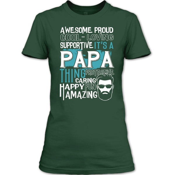 Awesome Proud T Shirt, It's A Papa Thing T Shirt
