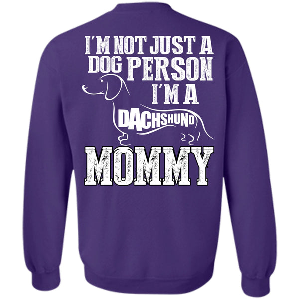 I'm A Dachshund Mommy T Shirt, I Love Mom Sweatshirt