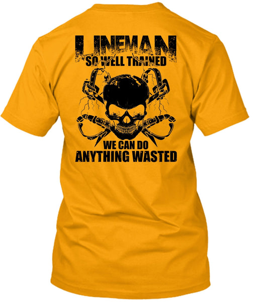 Lineman So Well Trained T Shirt, I Love Lineman T Shirt