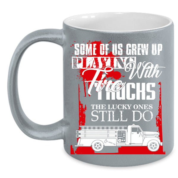 Grew Up Playing With Fire Trucks Coffee Mug, Cool Fire Trucker Coffee Cup