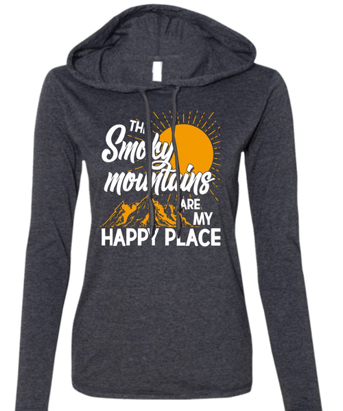 The Smoky Mountains Are My Happy Place T Shirt, My Favorite T Shirt (Anvil Ladies Ringspun Hooded)