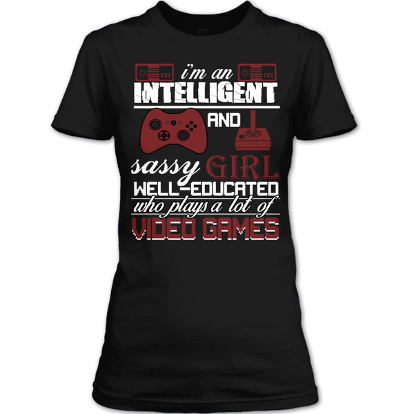 I'm An Intelligent T Shirt, Sasy Girl Well-Educated T Shirt