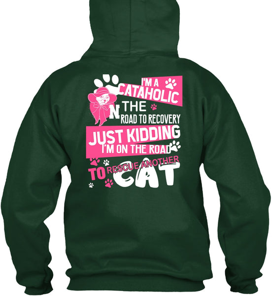 I'm A Cataholic In The Road T Shirt, My Favorite T Shirt