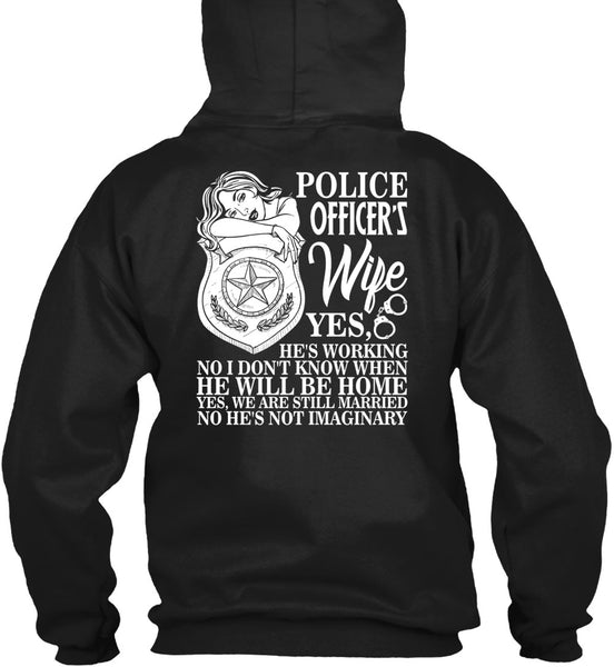 Police Officer's Wife T Shirt, He Will Be Home T Shirt