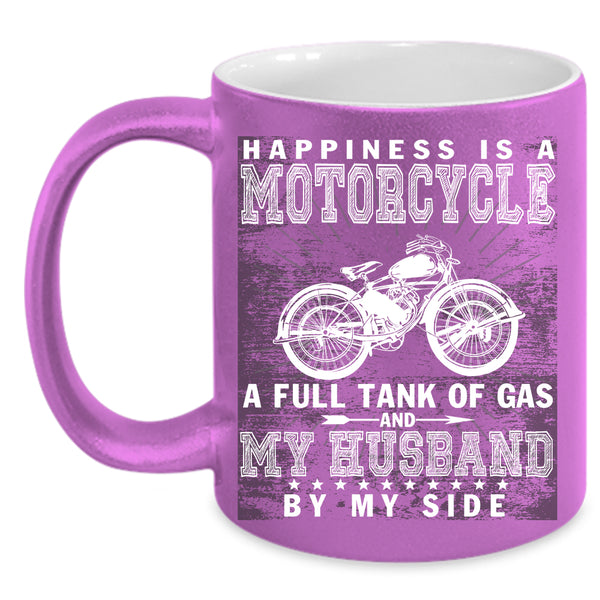 Happiness Is A Motorcycle Coffee Mug, My Husband By My Side Coffee Cup