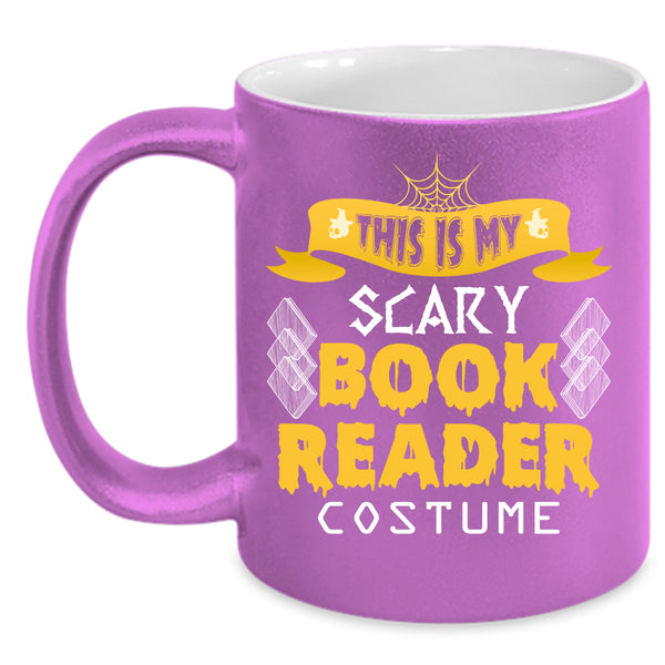 This Is My Scary Book Reader Costume Coffee Mug, Scary Reader Coffee Cup