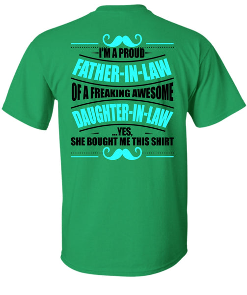 I'm A Proud Father In Law T Shirt, I Love Father T Shirt