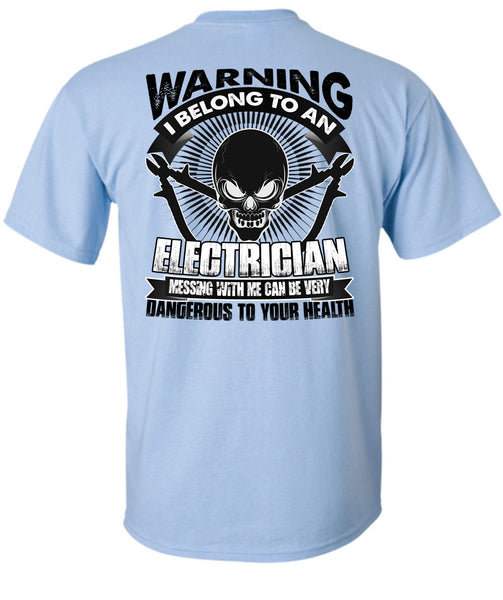 I Belong To An Electrician T Shirt, I Love Electrician T Shirt