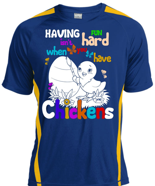 You Have Chickens T Shirt, My Favorite T Shirt, Cool Shirt