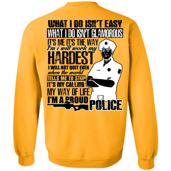 I Love Police T Shirt, I'm A Proud Police Sweatshirt