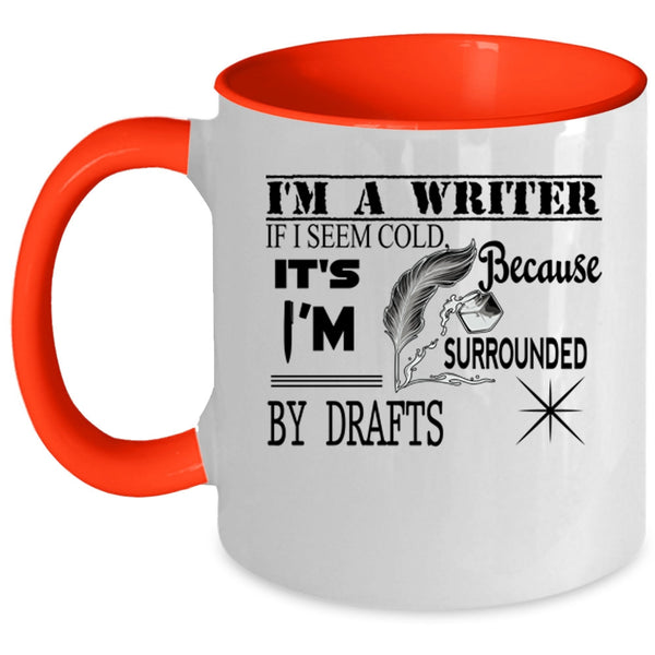 Awesome Gift For Writers Coffee Mug, I'm A Writer Accent Mug