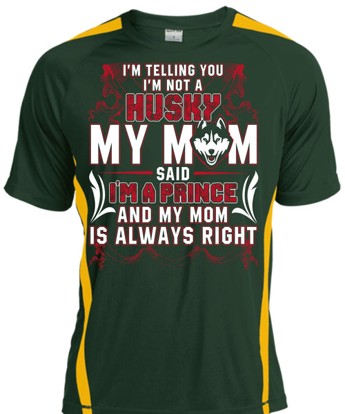 I'm Not A Husky My Mom T Shirt, I Love Husky T Shirt, Cool Shirt